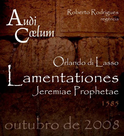 Lasso: Lamenta��es do Profeta Jeremias - outubro de 2008